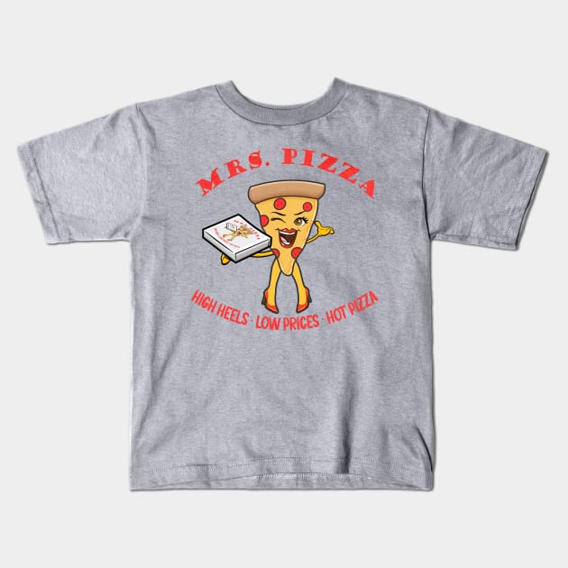 Mrs. Pizza Pizzeria Kids T-Shirt by showtimechamaco